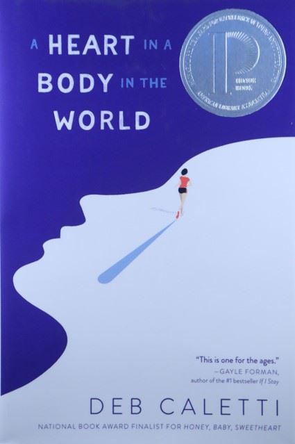 A Heart in a Body in the World by Deb Caletti